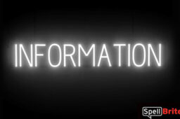 INFORMATION sign, featuring LED lights that look like neon INFORMATION signs