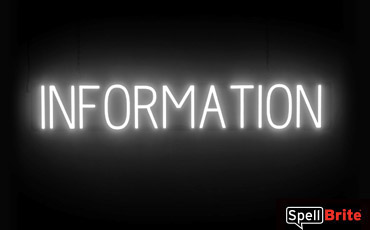 INFORMATION sign, featuring LED lights that look like neon INFORMATION signs