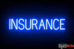 Insurance sign, featuring LED lights that look like neon Insurance signs