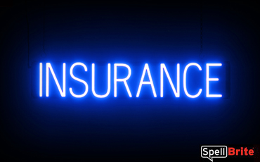 Insurance sign, featuring LED lights that look like neon Insurance signs