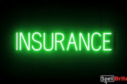 Insurance sign, featuring LED lights that look like neon Insurance signs