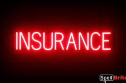 Insurance sign, featuring LED lights that look like neon Insurance signs