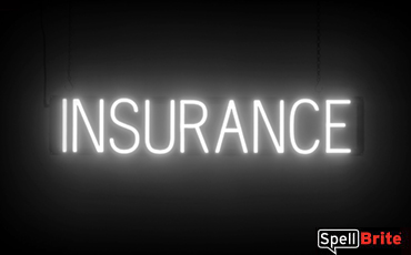 Insurance sign, featuring LED lights that look like neon Insurance signs