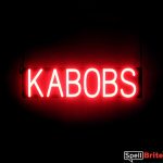 KABOBS sign, featuring LED lights that look like neon KABOB signs