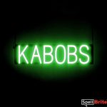 KABOBS sign, featuring LED lights that look like neon KABOB signs