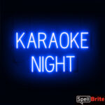 KARAOKE NIGHT Sign – SpellBrite’s LED Sign Alternative to Neon KARAOKE NIGHT Signs for Bars in Blue