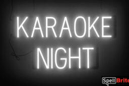 KARAOKE NIGHT Sign – SpellBrite’s LED Sign Alternative to Neon KARAOKE NIGHT Signs for Bars in White