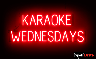 KARAOKE WEDNESDAYS sign, featuring LED lights that look like neon KARAOKE WEDNESDAYS signs