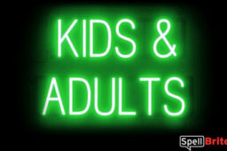 KIDS AND ADULTS sign, featuring LED lights that look like neon KIDS AND ADULTS signs