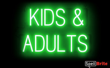 KIDS AND ADULTS sign, featuring LED lights that look like neon KIDS AND ADULTS signs