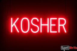 Kosher sign, featuring LED lights that look like neon Kosher signs