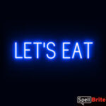 LETS EAT sign, featuring LED lights that look like neon LETS EAT signs