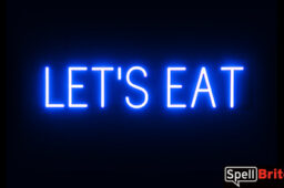 LETS EAT sign, featuring LED lights that look like neon LETS EAT signs