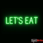 LETS EAT sign, featuring LED lights that look like neon LETS EAT signs