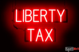LIBERTY TAX sign, featuring LED lights that look like neon LIBERTY TAX signs