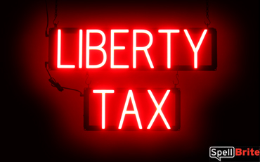 LIBERTY TAX sign, featuring LED lights that look like neon LIBERTY TAX signs