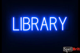 LIBRARY sign, featuring LED lights that look like neon LIBRARY signs