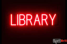 LIBRARY sign, featuring LED lights that look like neon LIBRARY signs