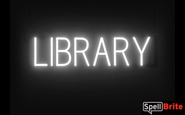 LIBRARY sign, featuring LED lights that look like neon LIBRARY signs