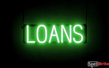LOANS sign, featuring LED lights that look like neon LOAN signs