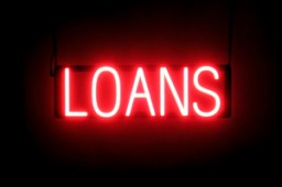 LOANS LED signs that look like neon glow signs for your business