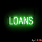 LOANS sign, featuring LED lights that look like neon LOAN signs