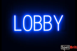 LOBBY sign, featuring LED lights that look like neon LOBBY signs