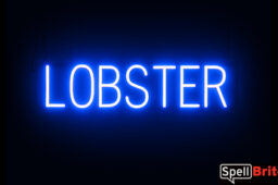 LOBSTER sign, featuring LED lights that look like neon LOBSTER signs