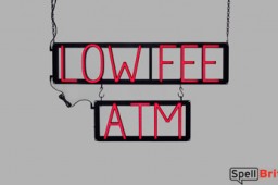 LOW FEE ATM LED signage that uses interchangable letters to make window signs for your business