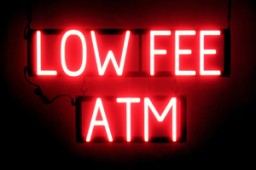 LOW FEE ATM LED illuminated signs that uses changeable letters to make business signs