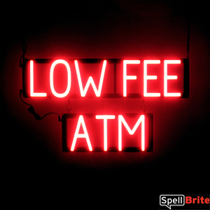 LOW FEE ATM LED illuminated signs that uses changeable letters to make business signs