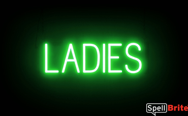 LADIES sign, featuring LED lights that look like neon LADIES signs