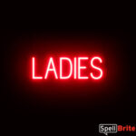 LADIES sign, featuring LED lights that look like neon LADIES signs