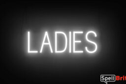 LADIES sign, featuring LED lights that look like neon LADIES signs