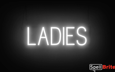 LADIES sign, featuring LED lights that look like neon LADIES signs