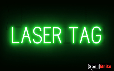 LASER TAG sign, featuring LED lights that look like neon LASER TAG signs