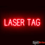 LASER TAG sign, featuring LED lights that look like neon LASER TAG signs