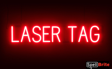 LASER TAG sign, featuring LED lights that look like neon LASER TAG signs