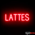 LATTES sign, featuring LED lights that look like neon LATTES signs