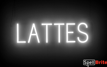 LATTES sign, featuring LED lights that look like neon LATTES signs