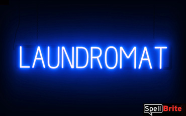 Laundromat sign, featuring LED lights that look like neon Laundromat signs