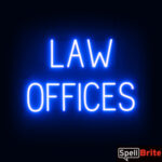 LAW OFFICES sign, featuring LED lights that look like neon LAW OFFICES signs