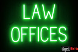 LAW OFFICES sign, featuring LED lights that look like neon LAW OFFICES signs