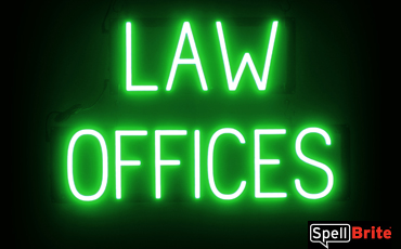 LAW OFFICES sign, featuring LED lights that look like neon LAW OFFICES signs