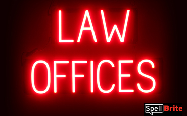 LAW OFFICES sign, featuring LED lights that look like neon LAW OFFICES signs