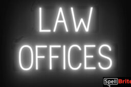 LAW OFFICES sign, featuring LED lights that look like neon LAW OFFICES signs