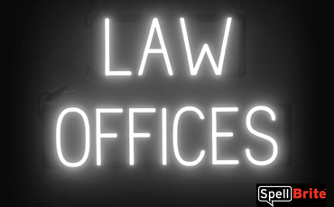 LAW OFFICES sign, featuring LED lights that look like neon LAW OFFICES signs