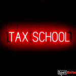 TAX SCHOOL Sign