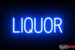 Liquor sign, featuring LED lights that look like neon Liquor signs