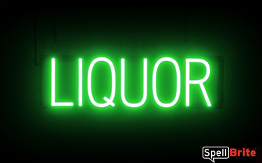 Liquor sign, featuring LED lights that look like neon Liquor signs